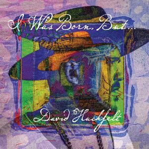 David Huckfelt - I Was Born But... (TRANS. BLUE VINYL)  LP LP